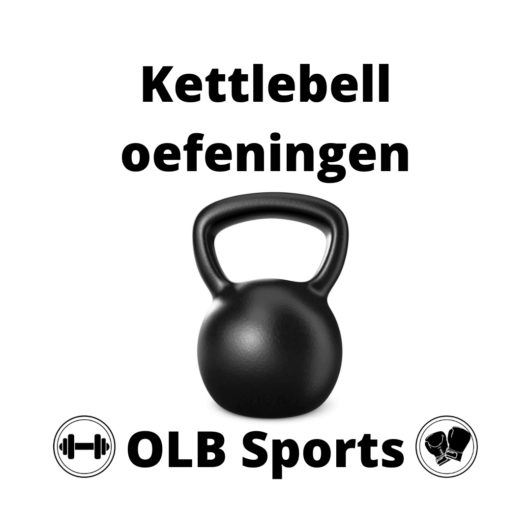 Kettlebell oefeningen